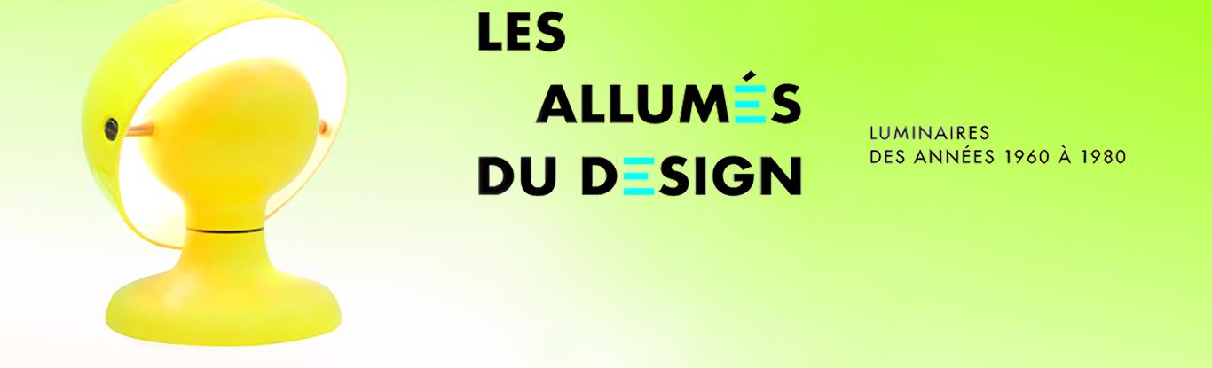 Affiche de l'exposition "Les Allumés du design"
