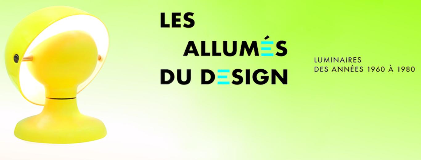 Affiche de l'exposition "Les Allumés du design"